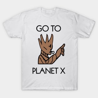 Go to Planet X T-Shirt